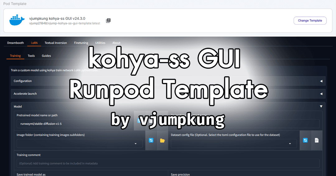 เทรน LoRA ผ่าน Runpod ด้วย vjumpkung kohya-ss GUI v24.3.0 Template